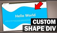 Curved/Custom DIV Shape Tutorial - CSS & SVG