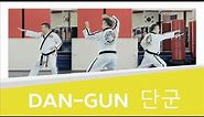 Dan-Gun 단군 | Yellow Belt Taekwondo America Form