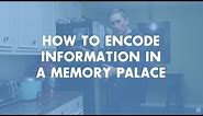 Getting Started with Memory Techniques #3: Encoding Information