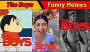 The Boys Meme I The Boys Funniest Meme Compilation #memes #Theboysmeme #funnyvideo