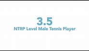 USTA National Tennis Rating Program: 3.5 NTRP level - Male tennis player
