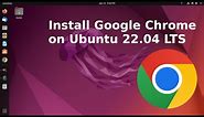 How to install google chrome on Ubuntu 22.04 LTS