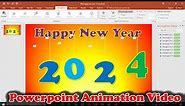 Happy new year 2024 PowerPoint presentation | Happy new year 2024 powerpoint animation video