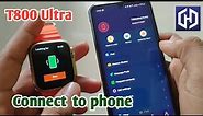t800 ultra smart watch connect to phone|t800 ultra smart watch wallpaper