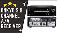 Onkyo TX-SR393 5.2 Channel A/V Receiver Overview