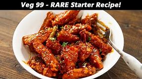 Veg 99 - CRUNCHIEST RARE CHINESE Starter Recipe - Cafe Style CookingShooking