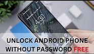 6 Fixes: Click here! Unlock Android phone without password free | Unlock free