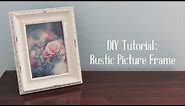 Distressed Picture Frame DIY Tutorial | TheGypsyBox