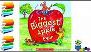 The Biggest Apple Ever - Kids Books Read Aloud