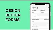 UI/UX | Design Better Forms - 5 Tips For Designing Mobile Forms