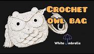 🦉How To Crochet Owl Bag| DIY Animal Crochet Bag | Perfect Crochet Gift For Your Love Ones🦉