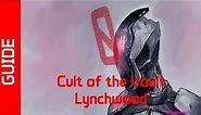 BL2 Lynchwood Cult of the Vault Guide