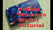 How to make a Trifold Woman's Wallet Tutorial (DIY)