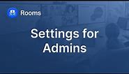 Manage Zoom Rooms Settings for Administrators