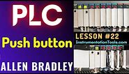 PLC Training 22 - Push button Ladder Logic Examples in PLC