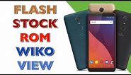 FLASH WIKO VIEW / STOCK ROM WIKO VIEW / ANDROID 7.1.2