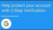 Help protect your account with 2-Step Verification
