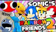 Sonic's Rainbow Friends 2! - Sonic and Friends