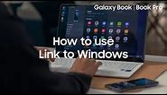 How to access your phone from your Galaxy Book with Link to Windows