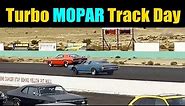 First Track Day With The New Turbo Big Block Mopar | Turbocharged 1973 Dodge Charger |