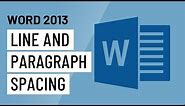 Word 2013: Line and Paragraph Spacing