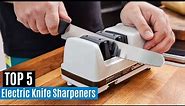 TOP 5 Best Electric Knife Sharpeners In 2023 (Buying Guide)
