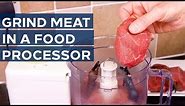 How to Grind Meat in a Food Processor | Sears