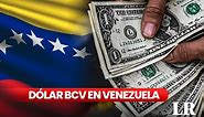 Precio del dólar BCV HOY, viernes 3 de noviembre: tasa oficial según Banco Central de Venezuela