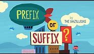 "Prefix or Suffix?" by The Bazillions