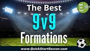 Best 9v9 Formations For Your Team - QuickStartSoccer.com