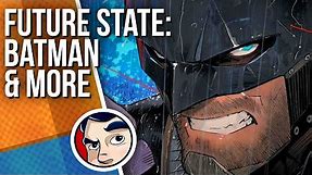 Future State: Batman & Gotham - Full Story | Comicstorian