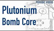 The Plutonium Core of an Atom Bomb - Periodic Table of Videos
