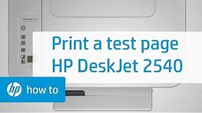 Printing a Test Page | HP Deskjet 2540 All-in-One Printer | HP