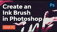 How to Create an Ink Brush in Photoshop