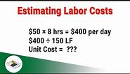 Learn Construction Estimating - Estimating Labor Costs