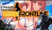 Girls Frontline - A Thoroughly Biased Review