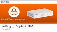 Setting up Sophos UTM - Training Episode 1