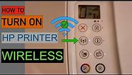 How To Turn On HP Printer Wireless