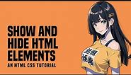 Show/Hide HTML Elements With CSS Animations