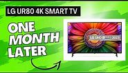 LG UR80 4K Smart TV: 1 Month Later Review
