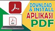 Cara Download Dan Install Aplikasi PDF Di Laptop/PC