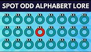 How Sharp Are Your Eyes? Can You Find Odd Alphabet Lore Out? Easy, Medium, and Hard Levels | S01E07