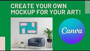 ART PRINT MOCKUP IN CANVA / Create a poster mockup with Canva for free. Mockup tutorial.