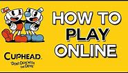How to Play Cuphead Online Multiplayer Co op - Tutorial (PC & Nvidia Required[)