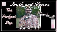 S & W Model 65 357 Magnum w/3 inch Barrel: Is this the Perfect Size Revolver?