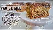 How To Make Brazilian Spiced Honey Cake|Fluffy and Moist W/ Ganache|Pão de Mel Macio c/Doce de Leite