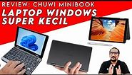 Laptop Super Kecil & Ringan: Kami Sangat Suka! Review Chuwi MiniBook
