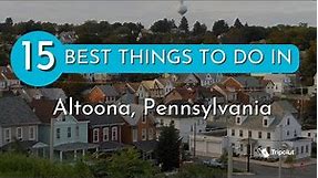 Things to do in Altoona, Pennsylvania