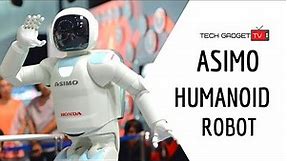 ASIMO Humanoid Robot Honda - Future of robotics from the Asimo period (ASIMO) | TechGadgetTV
