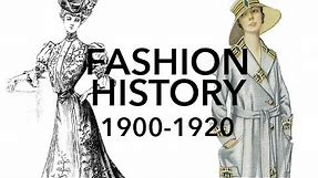 Fashion History: 1900-1920